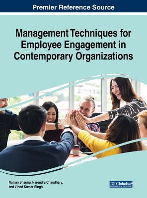 Management Techniques for Employee Engagement in Contemporary Organizations