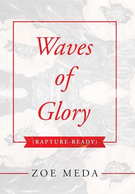 Waves of Glory: Rapture-Ready