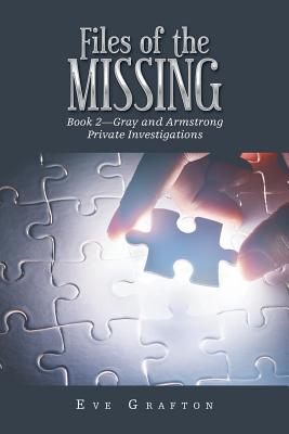 Files of the Missing 2: Gray and Armstrong Private Investigations