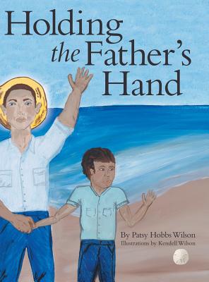 Holding the Father’s Hand