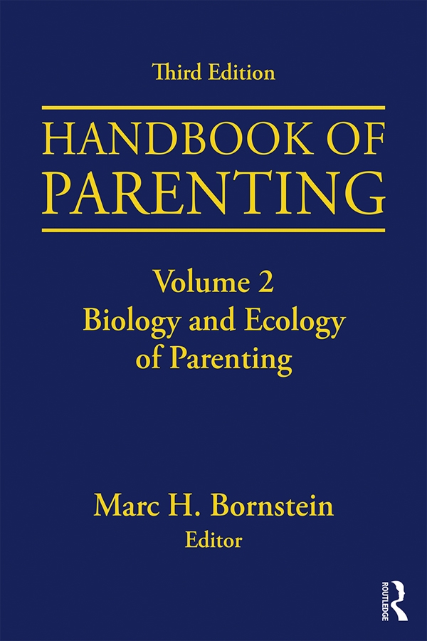 Handbook of Parenting: Biology and Ecology of Parenting