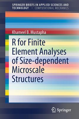 R for Finite Element Analyses of Size-dependent Microscale Structures