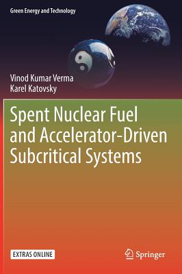 Spent Nuclear Fuel and Accelerator-driven Subcritical Systems