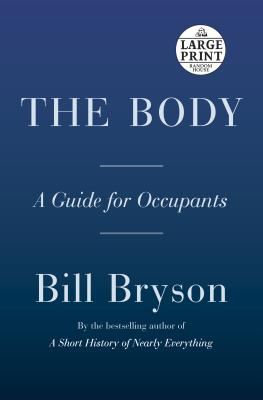 The Body: A Guide for Occupants