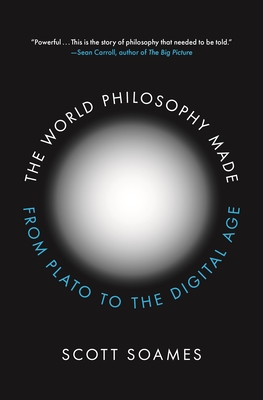 The World Philosophy Made: From Plato to the Digital Age