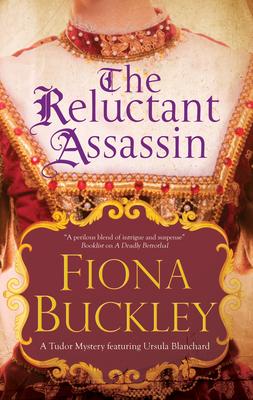 The Reluctant Assassin: An Elizabethan Mystery