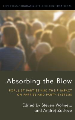 Absorbing the Blow: Populist Parties and Their Impact on Parties and Party Systems