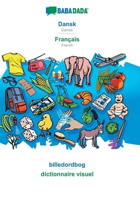 BABADADA, Dansk - Français, billedordbog - dictionnaire visuel