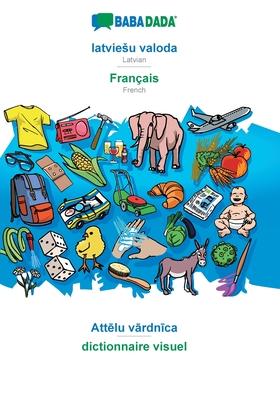 BABADADA, latviesu valoda - Français, Attēlu vārdnīca - dictionnaire visuel