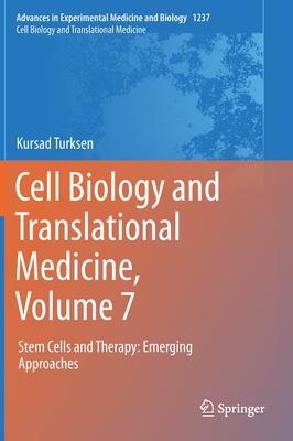 Cell Biology and Translational Medicine, Volume 7: Stem Cells and Therapy: Emerging Approaches