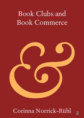 Book Clubs and Book Commerce: Volume 1