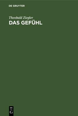 Das Gefühl: Eine Psychologische Untersuchung