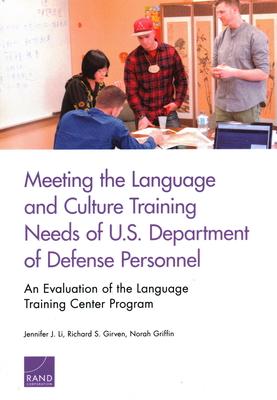 Meeting the Language and Culture Training Needs of U.S. Department of Defense Personnel