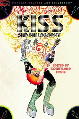 Kiss and Philosophy