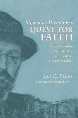 Miguel de Unamunos Quest for Faith