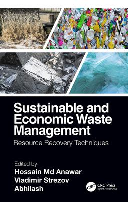 Sustainable and Economic Waste Management: Resource Recovery Techniques