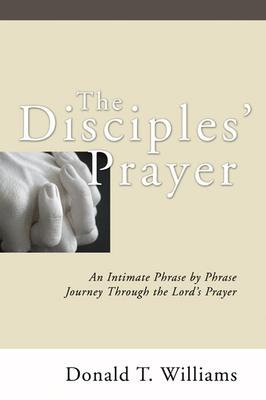 The Disciples Prayer