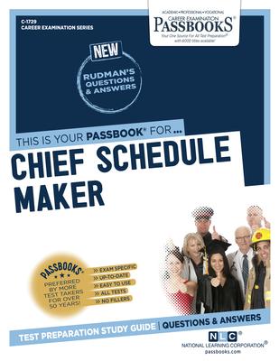 Chief Schedule Maker