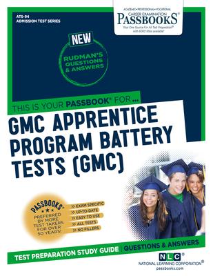 GMC Apprentice Program Battery Tests (GMC)