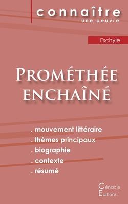 Fiche de lecture Prométhée enchaîné de Eschyle (Analyse littéraire de référence et résumé complet)