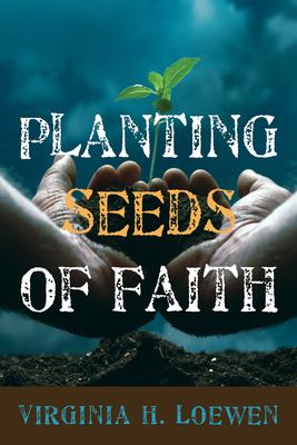 Planting Seeds of Faith