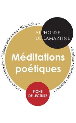 Fiche de lecture Méditations poétiques (Étude intégrale)