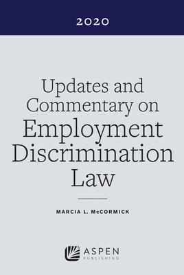 Updates and Commentary on Employment Discrimination Law 2020