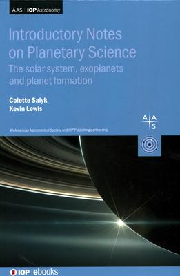 Introductory Notes on Planetary Science: The Solar System, Exoplanets and Planet Formation