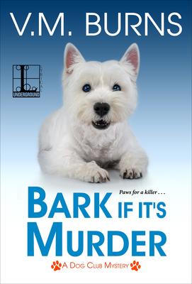 Bark If Its Murder