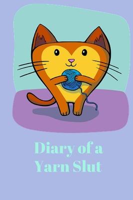 Diary of a Yarn Slut