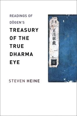 Readings of Dōgens Treasury of the True Dharma Eye