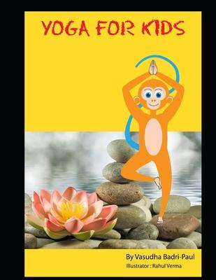 Yoga For Kids: Teach them young