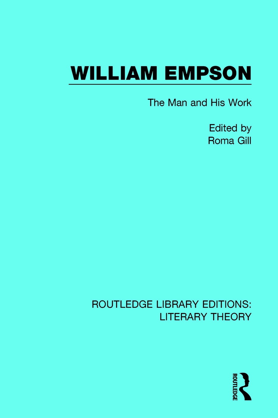 William Empson: The Man and His Work