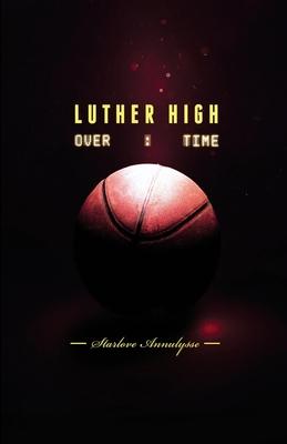 Overtime: Luther High