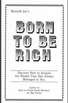 Born To Be Rich