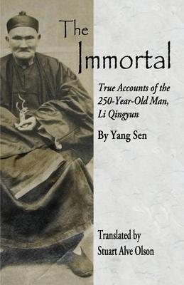 The Immortal: True Accounts of the 250-Year-Old Man, Li Qingyun