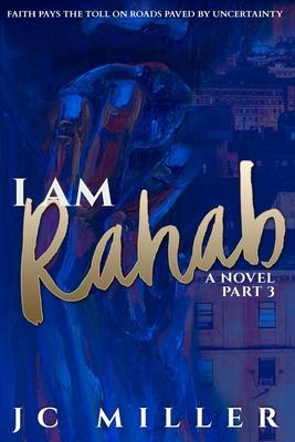 I Am Rahab: A Novel Part 3