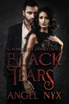 Black Tears: A Marchetti Family Novel