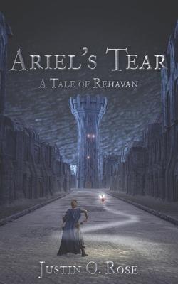 Ariel’’s Tear: A Tale of Rehavan