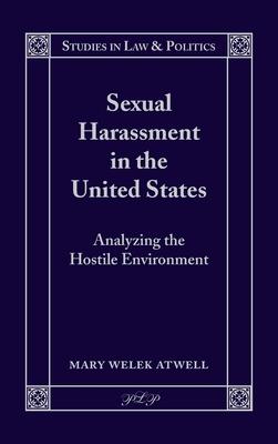 Sexual Harassment in the United States: Analyzing the Hostile Environment