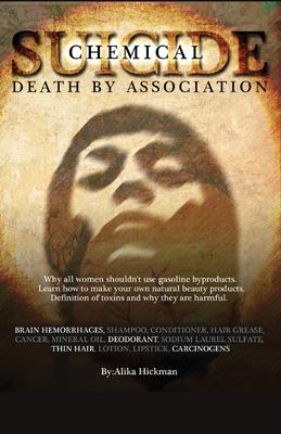 Chemical Suicide: Death By Association