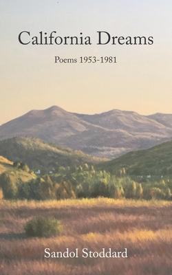 California Dreams: Poems 1953-1981