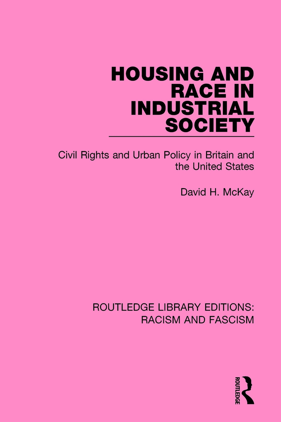 Housing and Race in Industrial Society