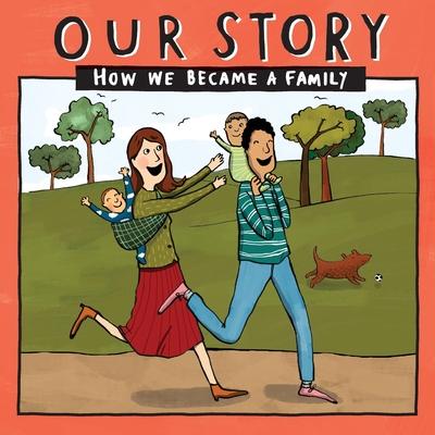 Our Story 004hcsdsg2: How We Became a Family