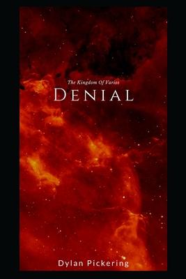 The Kingdom of Varios: Denial