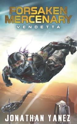 Vendetta: A Near Future Thriller