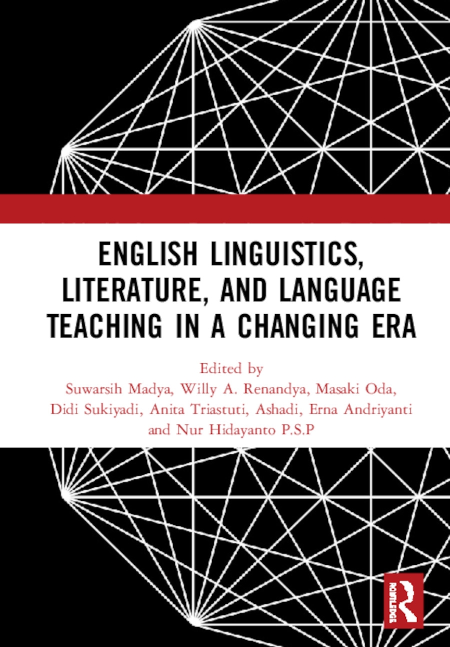 English Linguistics, Literature, and Language Teaching in a Changing Era: Proceedings of the 1st International Conference on English Linguistics, Lite