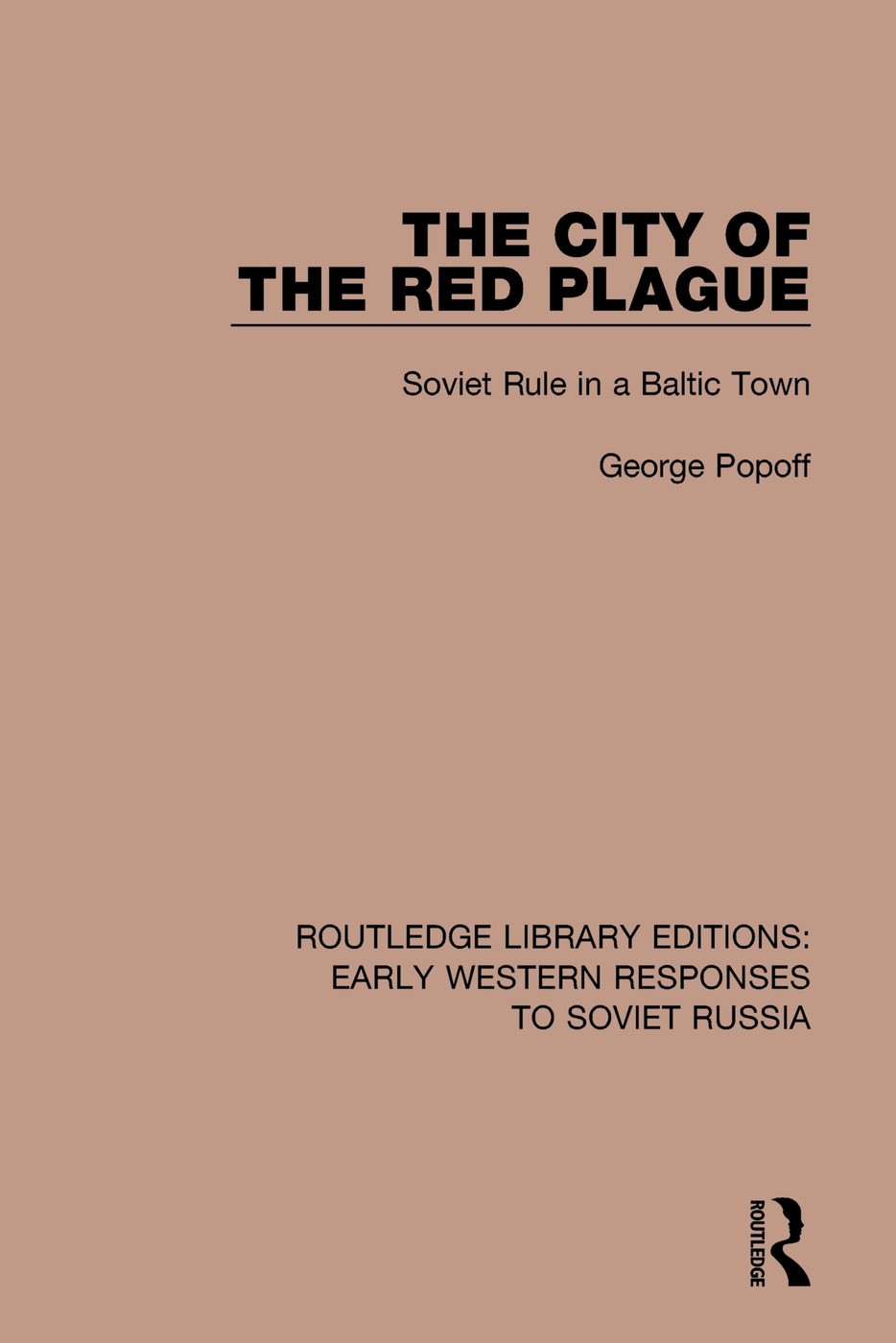 The City of the Red Plague: Soviet Rule in a Baltic Town