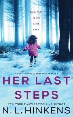 Her Last Steps: A psychological suspense thriller