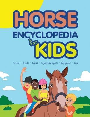 Horse Encyclopedia for Kids